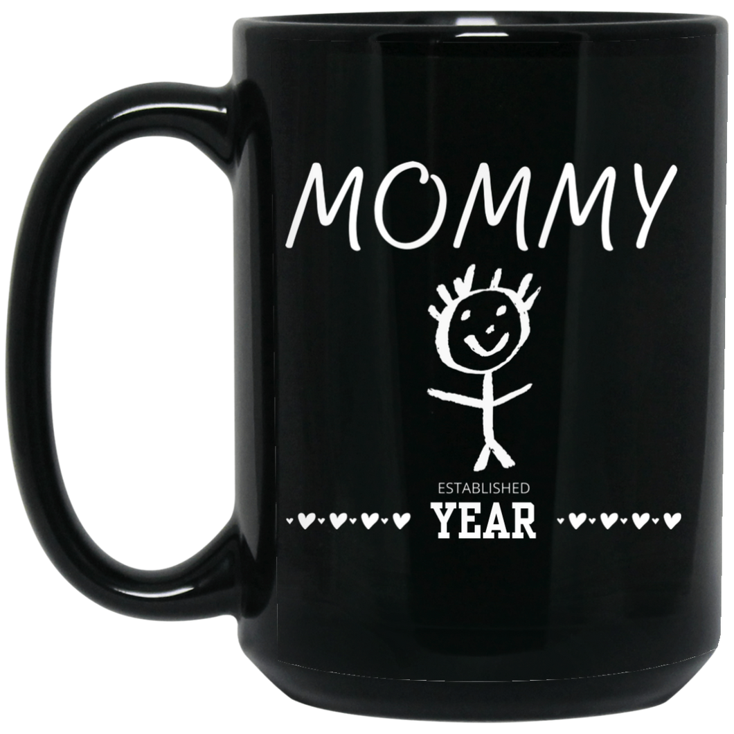 Custom Mommy Established 15 oz. Black